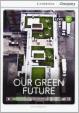 Camb Disc Educ Rdrs Interm: Our Green Future