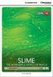 Camb Disc Educ Rdrs Low Interm: Slime: The Wonderful World of Mucus