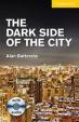 The Dark Side of the City Level 2 Elementary/Lower Intermediate with Audio CDs (2) Pack