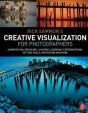 Rick Sammon´s Creative Visualization for Photographers