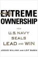 Extreme Ownership : How U.S. Navy SEALs Lead and Win