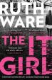 The It Girl: The deliciously dark new thriller from the global bestseller