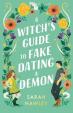 A Witch´s Guide to Fake Dating a Demon