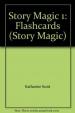 Story Magic Level 1: Flashcards