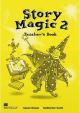 Story Magic Level 2: Teacher´s Book