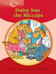 Young Explorers 1: Daisy has the Hiccups Reader