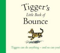 Winnie-the-Pooh: Tigger´s Little Book of Bounce