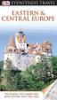 Eastern and Central Europe - DK Eyewitness Travel Guide