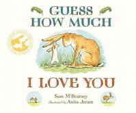 Guess How Much I Love You 
