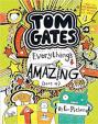 Tom Gates 3: Everything's Amazing (sort of)