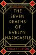 The Seven Deaths of Evelyn Hardcas