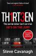 Thirteen : The serial killer isn´t on trial. He´s on the jury