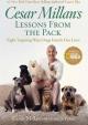 Lessons from the Pack : Ten Inspiring Ways Dogs Enrich Our Lives
