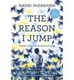 The Reason I Jump - One Boy´s Voice from the Silence of Autism