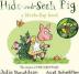 Hide-And-Seek Pig - A Lift-the-Flap Book