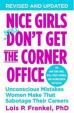 Nice Girls Don´t Get the Corner Office