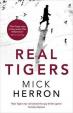 Real Tigers : Jackson Lamb Thriller 3