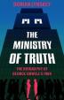 The Ministry of Truth : A Biography of G