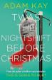 Twas The Nightshift Before Christmas : F