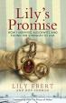Lily´s Promise: How I Survived Auschwitz and Found the Strength to Live