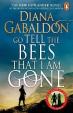 Go Tell the Bees that I am Gone : (Outlander 9)