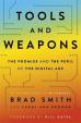 Tools and Weapons : The first book by Microsoft CLO Brad Smith, exploring the biggest questions facing humanity about tech