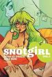 Snotgirl Volume 1 : Green Hair Don´t Care
