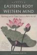 Eastern Body, Western Mind