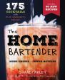 The Home Bartender: 175 Drinks With Four Ingredients or Less