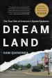 Dreamland: The True Tale of America´s Opiate Epidemic