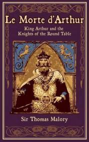 Le Morte d´Arthur: King Arthur and the Knights of the Round Table