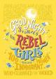 Good Night Stories For Rebel Girls: 100 Immigrant Women Who Changed The World