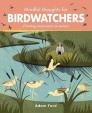 Mindful Thoughts for Birdwatchers : Find