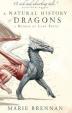 A Natural History of Dragons : A Memoir by Lady Trent