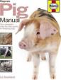 Pig Manual : The complete step-by-step guide to keeping pigs