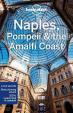 Lonely Planet's Naples, Pompeii - the Amalfi Coast
