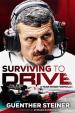 Surviving to Drive. A year inside Formula 1