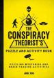 The Conspiracy Theorist´s Puzzle and Activity Book