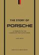 The Story of Porsche: A Tribute to the Legendary Manufacturer