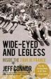 Wide-Eyed and Legless: Inside the Tour De France