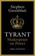 Tyrant : Shakespeare On Power