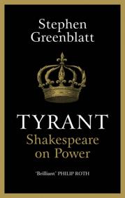 Tyrant : Shakespeare On Power