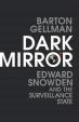 Dark Mirror: Edward Snowden and the Surveillance State