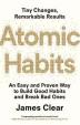 Atomic Habits : An Easy and Proven Way t