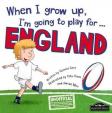 When I Grow Up, I´m Going To Play For England (Rugby)