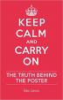 Keep Calm and Carry on: The Truth Behind the Poster