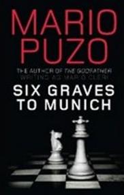 Six Graves to Munich