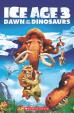 Level 3: Ice Age 3: Dawn of the Dinosaurs (Popcorn ELT Primary Reader)s