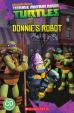 Teenage Mutant Ninja Turtles Donnie´s Robot