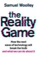 The Reality Game : How the next wave of